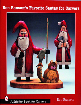 Paperback Ron Ransom's Favorite Santas for Carvers Book