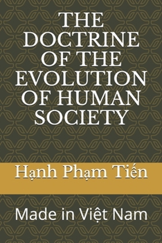 Paperback The Doctrine of the Evolution of Human Society Book