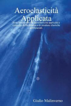 Paperback Aeroelasticit Applicata [Italian] Book