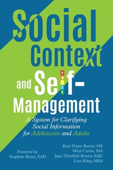 Paperback Social Context and Self-Management: A System for Clarifying Social Information for Adolescents and Adults Book