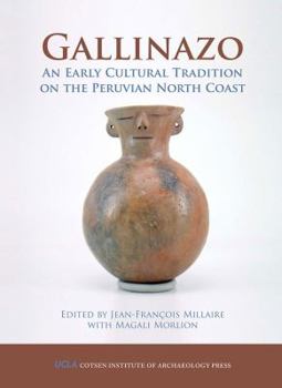 Paperback Gallinazo: An Early Cultural Tradition on the Peruvian North Coast Book