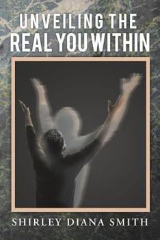 Paperback Unveiling the Real You Within Book