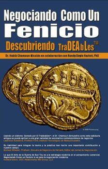 Paperback Negociando como un Fenicio/ Negotiating as a Phoenician: Descubra Tradeables (Spanish Edition) [Spanish] Book