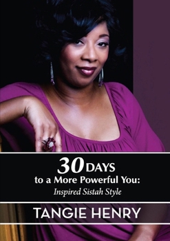 Paperback 30 Days to a More Powerful You: Inspired Sistah Style Book