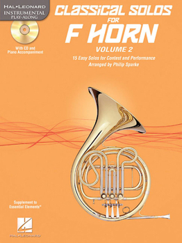 Paperback Classical Solos for F Horn, Vol. 2: 15 Easy Solos for Contest and Performance Book