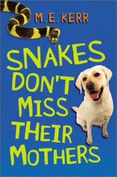 Hardcover Snakes Don't Miss Their Mothers Book
