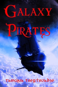 Paperback Galaxy Pirates Book