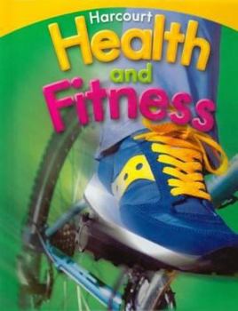 Hardcover Harcourt Health and Fitness, Grade 4 Book