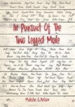 Paperback In Pursuit of the Two Legged Mule Book