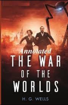 Paperback The War of the Worlds Annotated Book