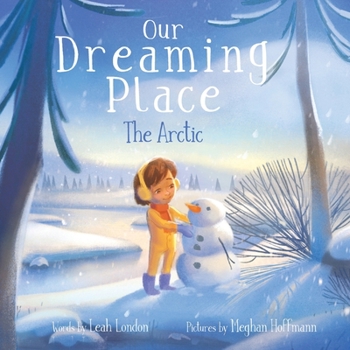 Paperback Our Dreaming Place: The Arctic Book