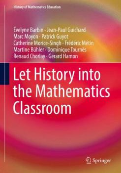 Hardcover Let History Into the Mathematics Classroom Book