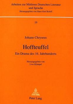 Paperback Hoffteuffel: Ein Drama Des 16. Jahrhunderts [German] Book