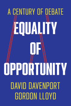 Hardcover Equality of Opportunity: A Century of Debate Book
