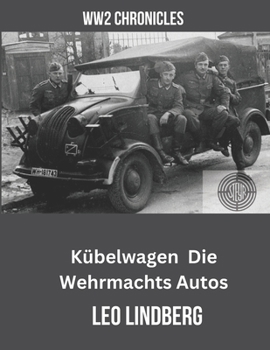 Paperback Kübelwagen: - Die Wehrmachts Autos [German] Book