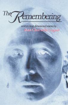 Paperback The Remembering: A Dream Vision of Native America Book