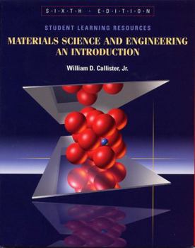 CD-ROM Student Learning Resources to Accompany Materials Science and Engineering: An Introduction, 6th Edition Book