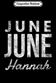 Paperback Composition Notebook: June June Hannah Journal/Notebook Blank Lined Ruled 6x9 100 Pages Book