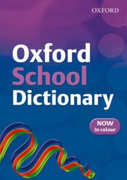 Hardcover Oxford School Dictionary. Chief Editor, Andrew Delahunty Book