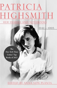 Hardcover Patricia Highsmith: Her Diaries and Notebooks: 1941-1995 Book