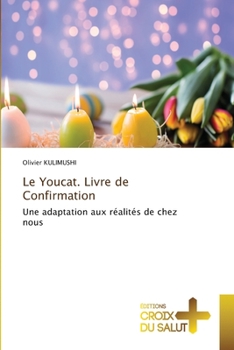 Paperback Le Youcat. Livre de Confirmation [French] Book