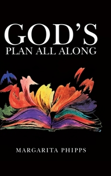 Hardcover God's Plan All Along Book