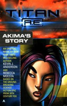 Mass Market Paperback Titan A.E.: Akima's Story Book