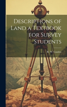 Hardcover Descriptions of Land a Textbook for Survey Students Book
