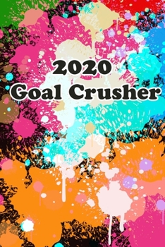 2020 Goal Crusher: goals planner