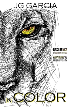 Paperback In Color: Resilience from rock bottom Awareness from adversity Book