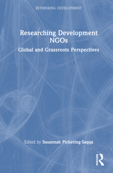 Hardcover Researching Development NGOs: Global and Grassroots Perspectives Book