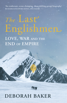 Paperback The Last Englishmen: Love, War and the End of Empire Book