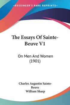 Paperback The Essays Of Sainte-Beuve V1: On Men And Women (1901) Book
