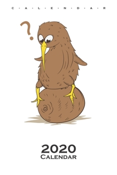 Kiwi bird sitting on Kiwi fruit Calendar 2020: Annual Calendar for animal friends, who love the flightless kiwi bird from New Zealand