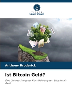 Paperback Ist Bitcoin Geld? [German] Book