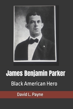 Paperback James Benjamin Parker: Black American Hero Book