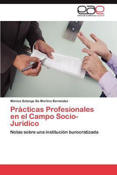 Paperback Prácticas Profesionales en el Campo Socio- Jurídico [Spanish] Book