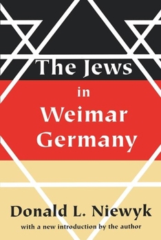 Paperback The Jews in Weimar Germany Book