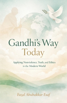Paperback Gandhi's Way Today Book