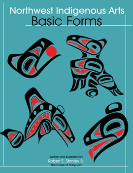 Paperback Northwest Indigenous Arts: Basic Forms Book