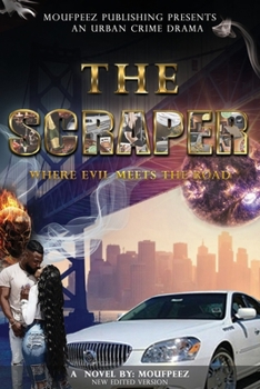 Paperback The Scraper: Where Evil Meets the Road Book