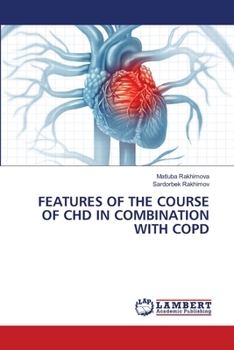 Paperback Features of the Course of Chd in Combination with Copd Book