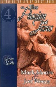 Paperback The Passion of Jesus Book