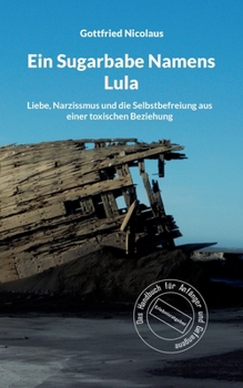 Paperback Ein Sugarbabe Namens Lula: Das Handbuch für Anfänger und Gefangene [German] Book