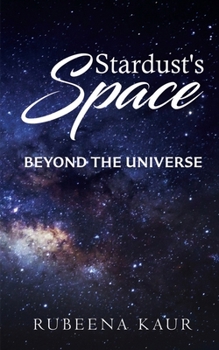 Paperback Stardust's Space: beyond the universe Book