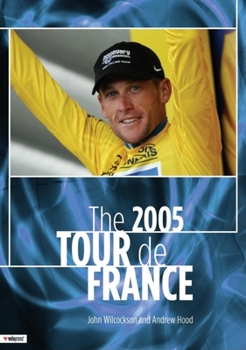 Paperback The 2005 Tour de France: Armstrong's Farewell Book