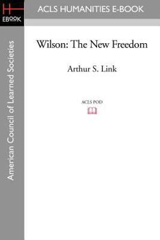 Paperback Wilson: The New Freedom Book