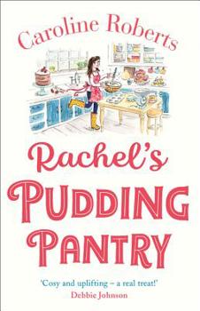 Rachel’s Pudding Pantry - Book #1 of the Pudding Pantry