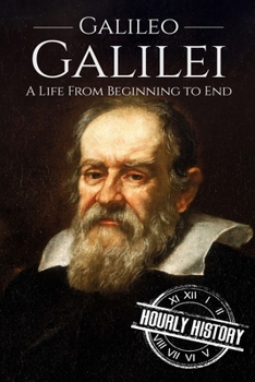 Paperback Galileo Galilei: A Life From Beginning to End Book