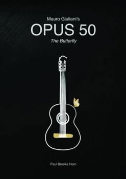 Paperback Mauro Giuliani's Opus 50: The Butterfly (Standard Notation Edition) Book
